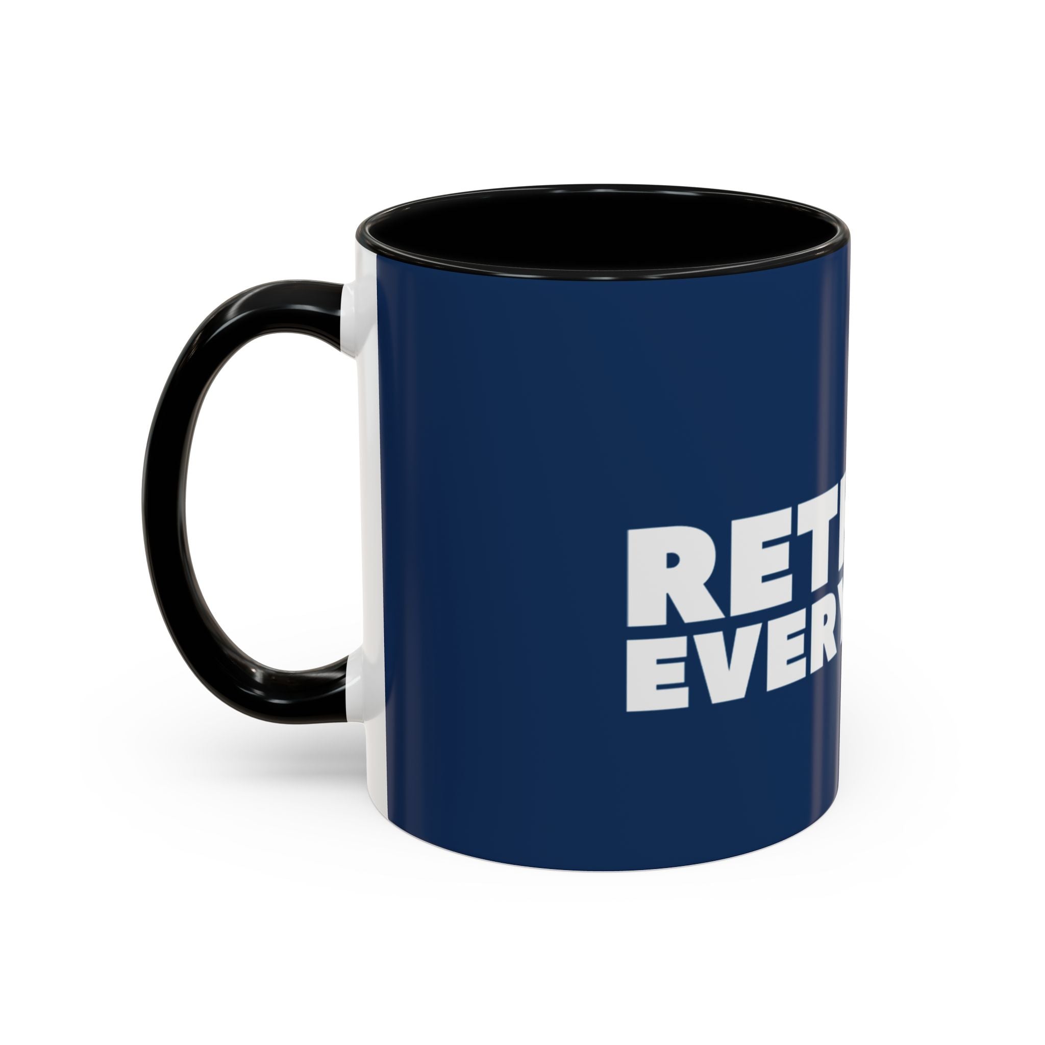 Rethink Everything Prospecting Coffee Mug