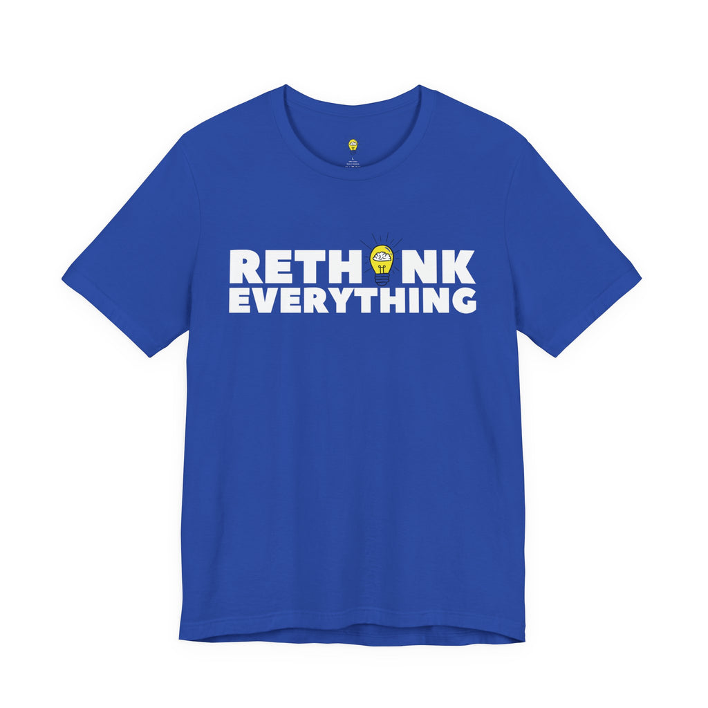 Rethink Everything Insurance Agencies Premium Bella+Canvas Unisex Jersey Tee