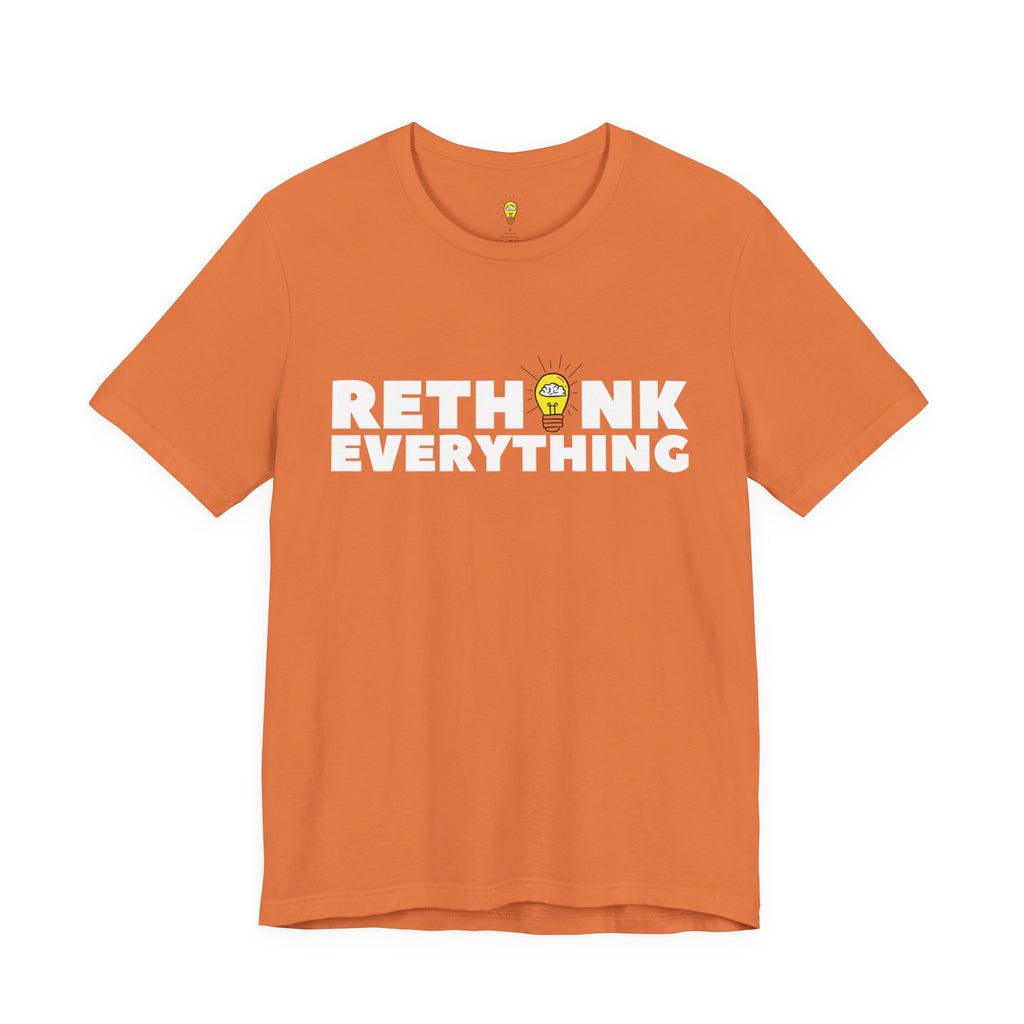 Rethink Everything Selling Real Estate Premium Bella+Canvas Unisex Jersey Tee