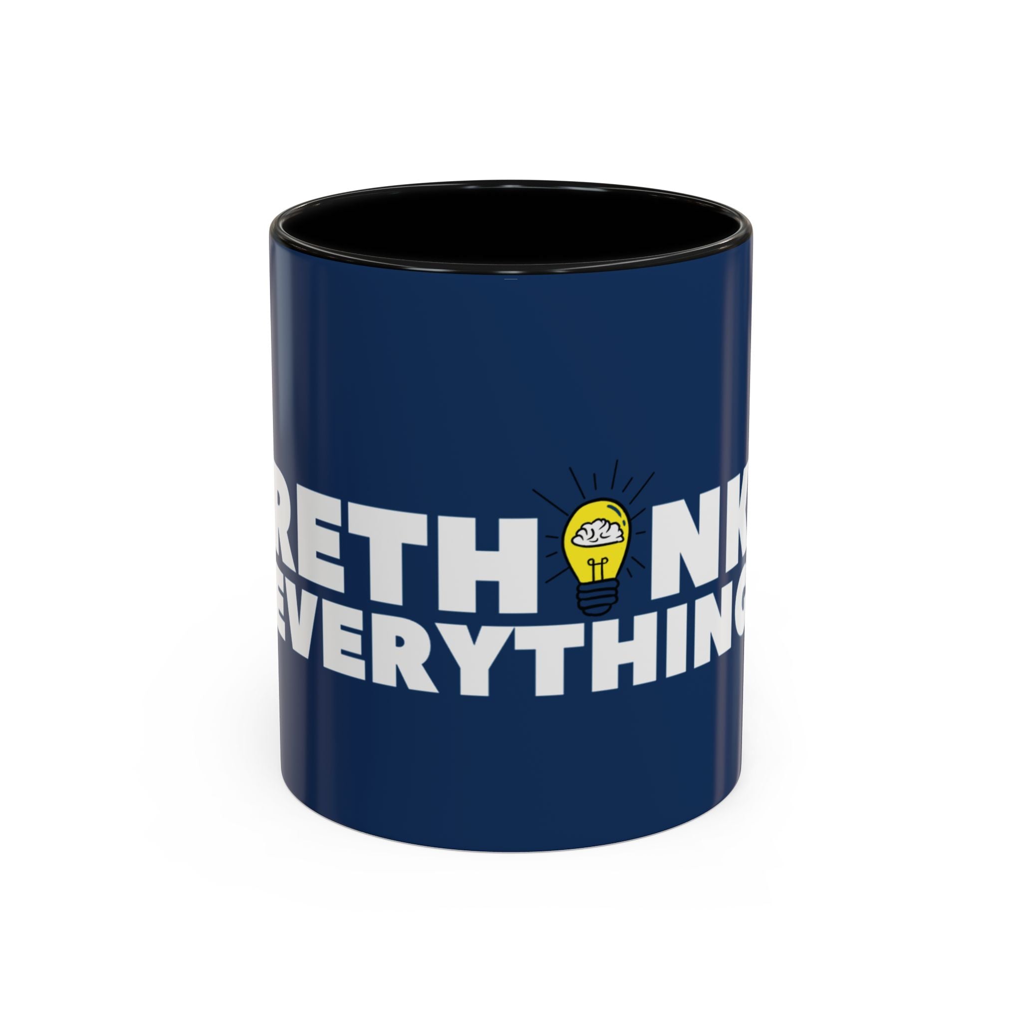 Rethink Everything Prospecting Coffee Mug