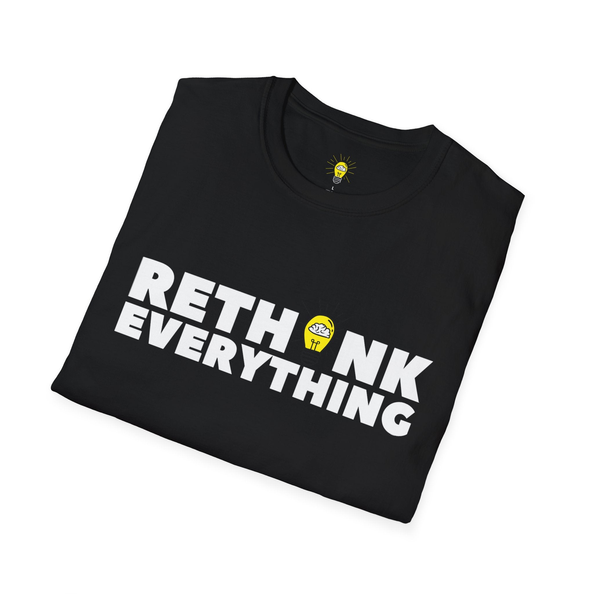 Rethink Everything T-Shirt — Bold White Text with Lightbulb Graphic