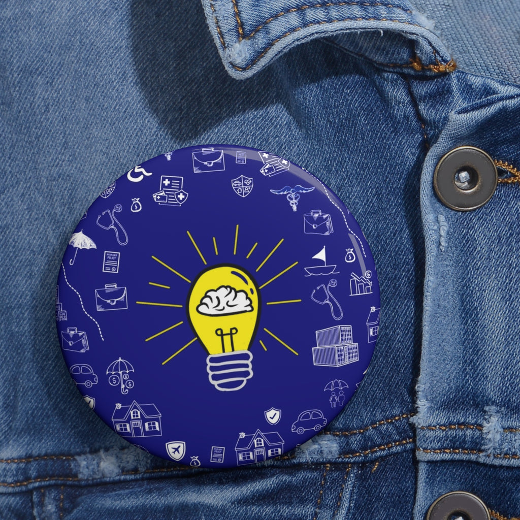 Rethink Everything Insurance Agencies Classic Design Pin Button — Custom Round Badge for Teachers, Students & Creatives