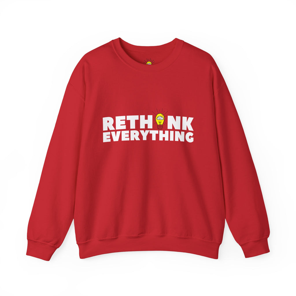 Rethink Everything CRM Crewneck Sweatshirt – Unisex Inspirational Graphic Pullover