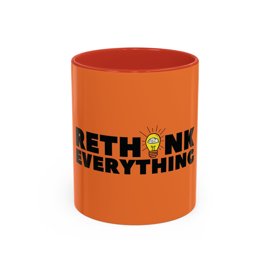 Rethink Everything Selling Real Estate Coffee Mug
