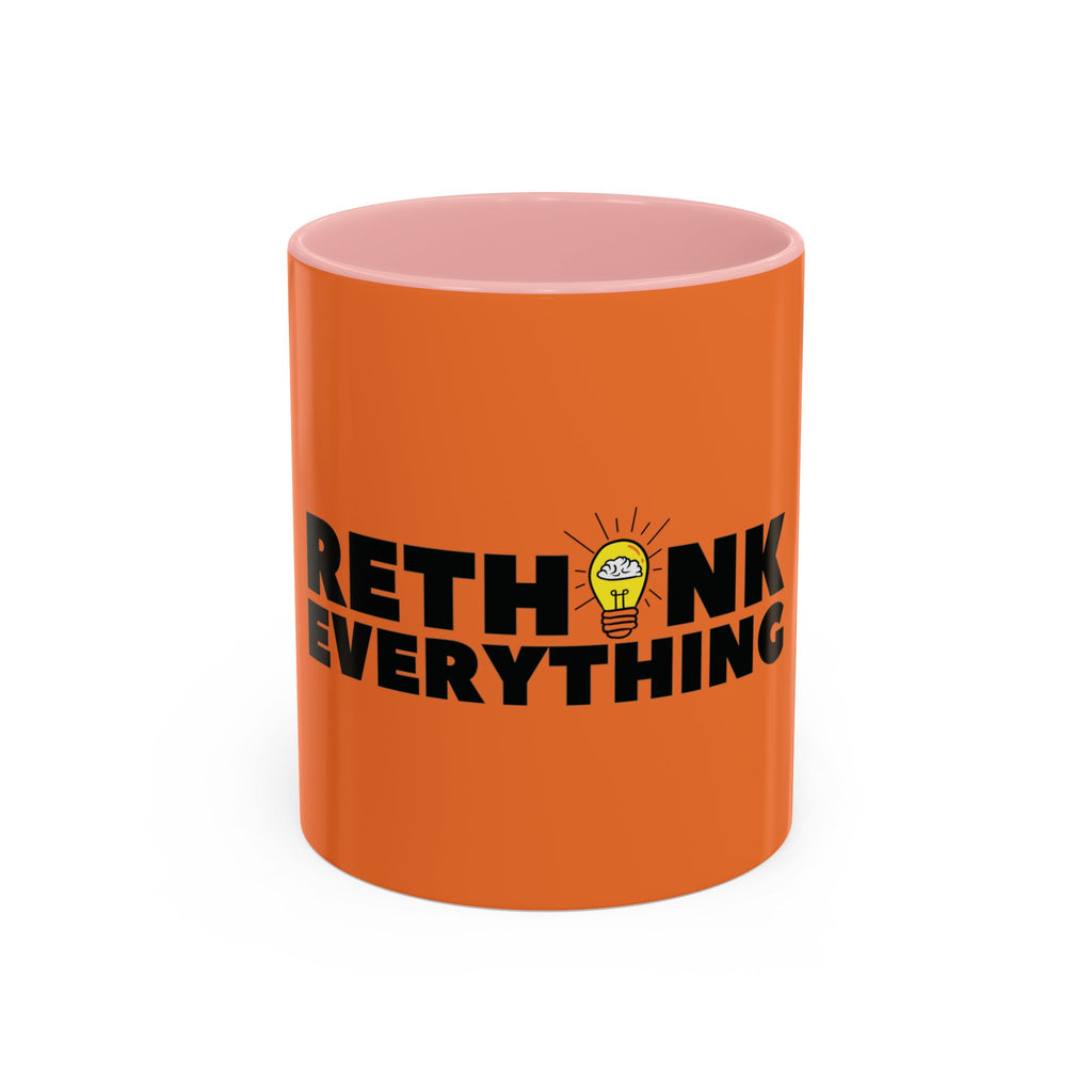 Rethink Everything Selling Real Estate Coffee Mug