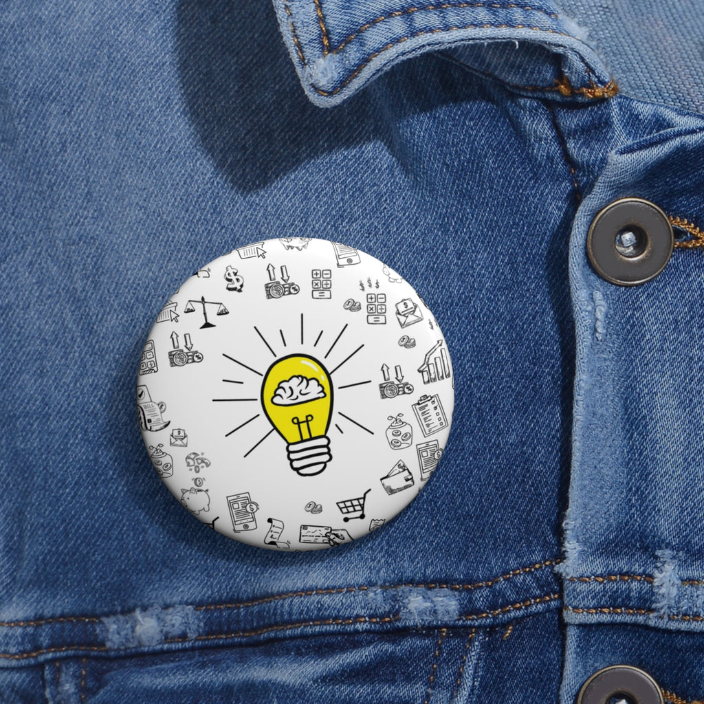 Rethink Everything Financial literacy Classic Design Pin Button — Custom Round Badge for Teachers, Students & Creatives