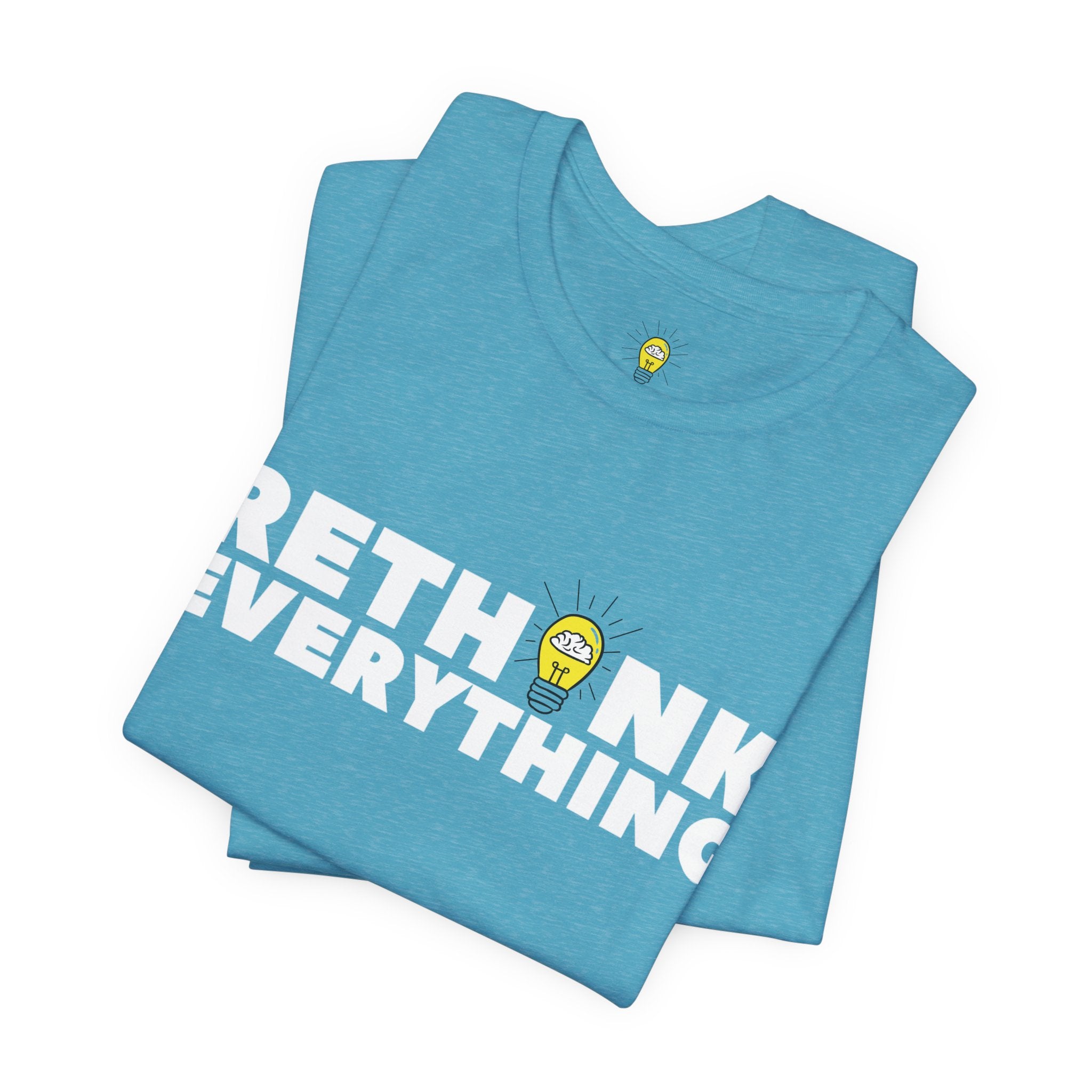Rethink Everything Mortgage Risk And Compliance Premium Bella+Canvas Unisex Jersey Tee