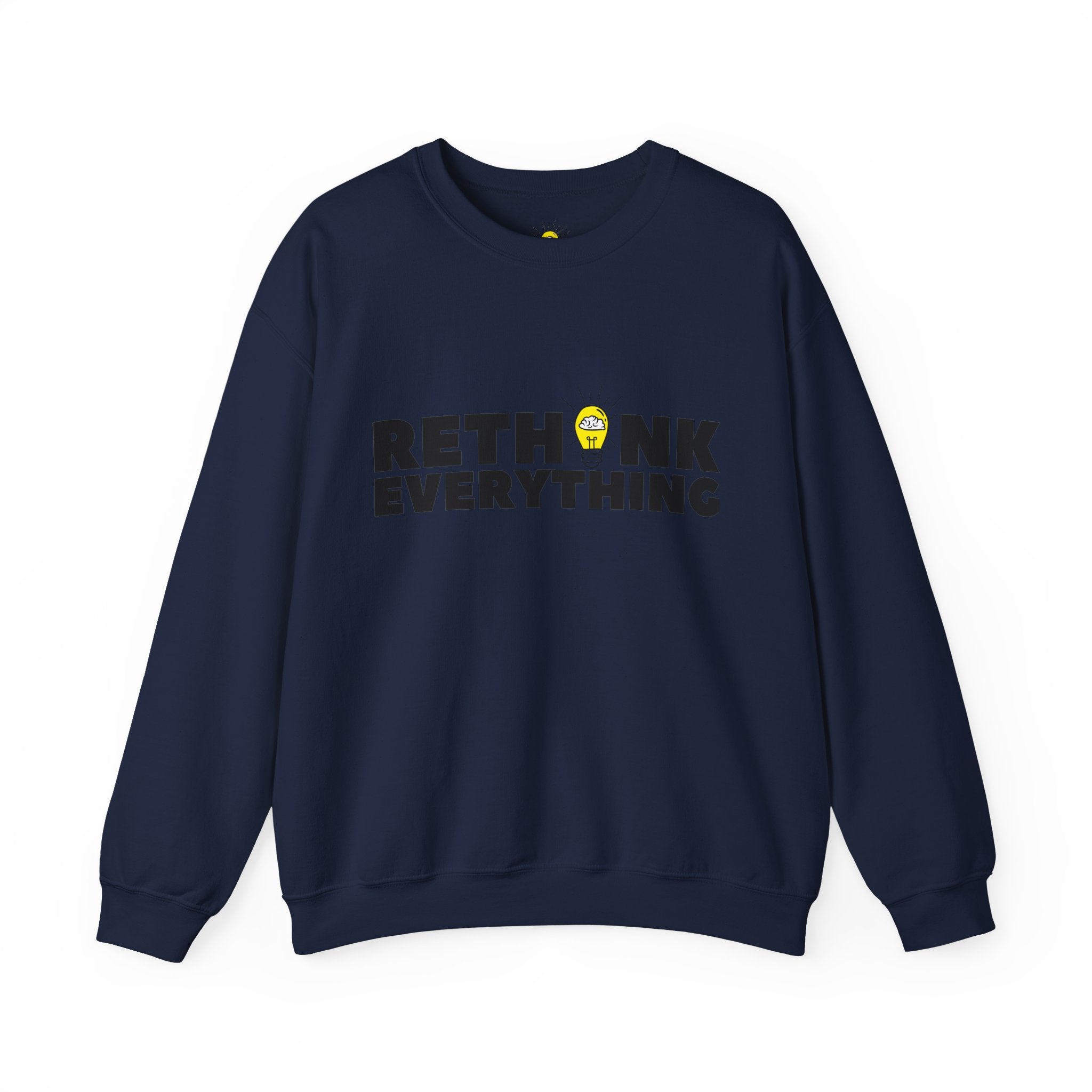 Rethink Everything Prospecting Crewneck Sweatshirt – Unisex Inspirational Graphic Pullover