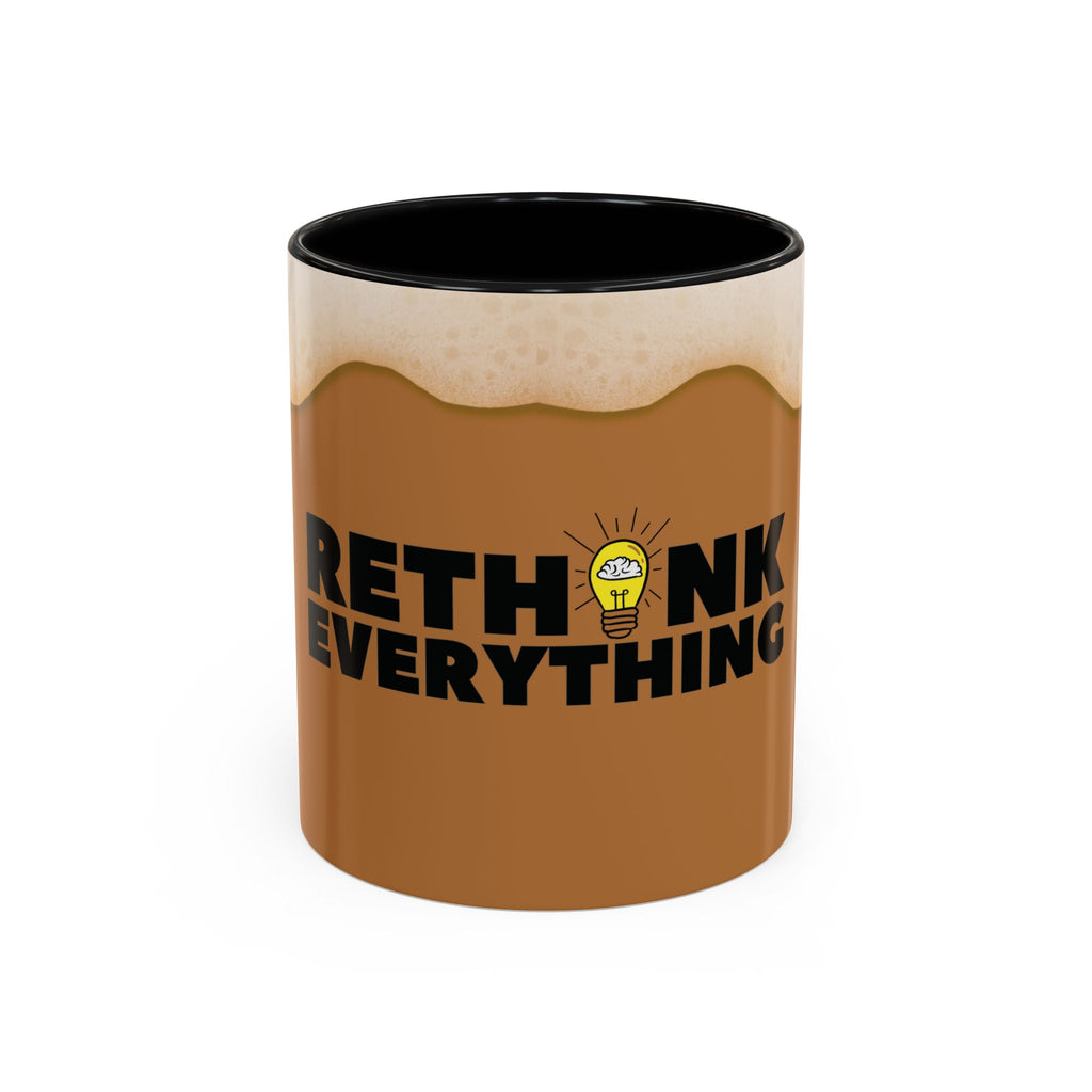 Rethink Everything Craft Beer Coffee Mug
