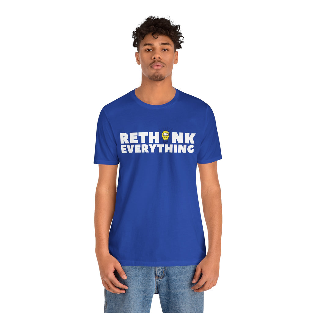 Rethink Everything Insurance Agencies Premium Bella+Canvas Unisex Jersey Tee