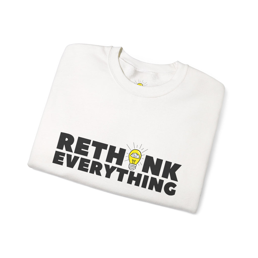 Rethink Everything Financial Literacy Crewneck Sweatshirt – Unisex Inspirational Graphic Pullover