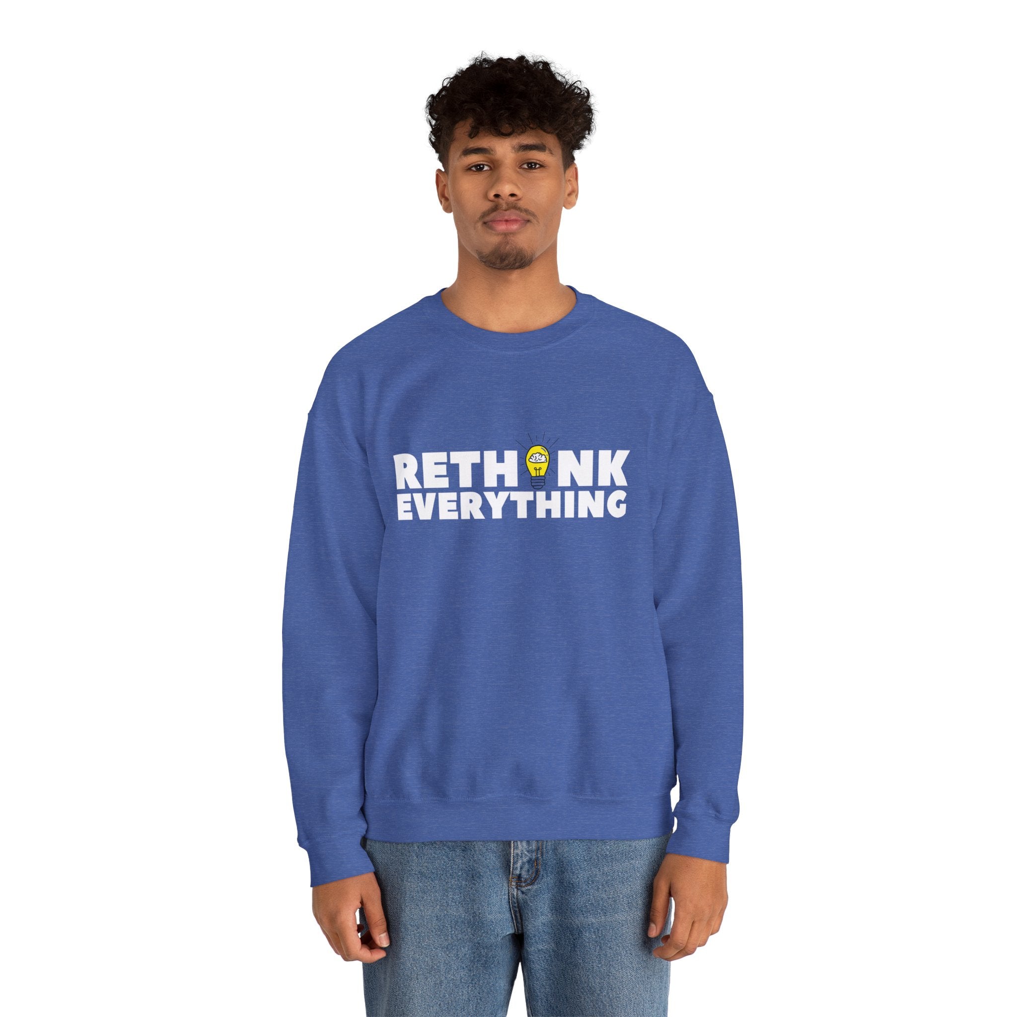 Rethink Everything Buying a Home Hacks Crewneck Sweatshirt – Unisex Inspirational Graphic Pullover