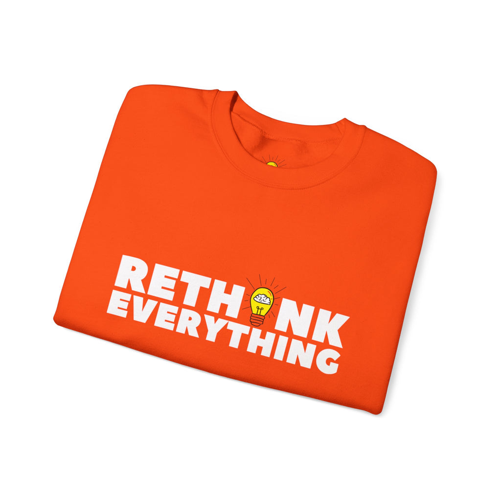 Rethink Everything Customer Service Crewneck Sweatshirt – Unisex Inspirational Graphic Pullover