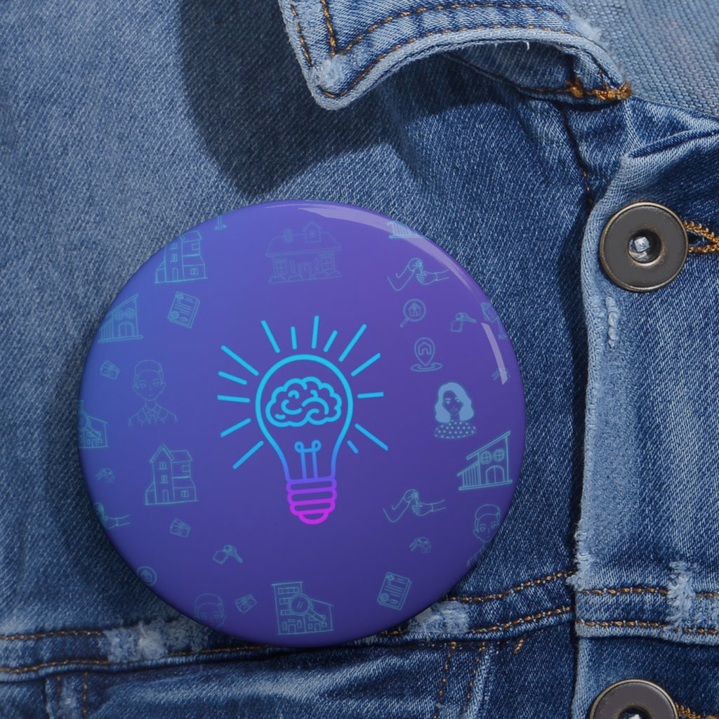 Rethink Everything  Buying a Home Hacks  Classic Design Pin Button — Custom Round Badge for Teachers, Students & Creatives