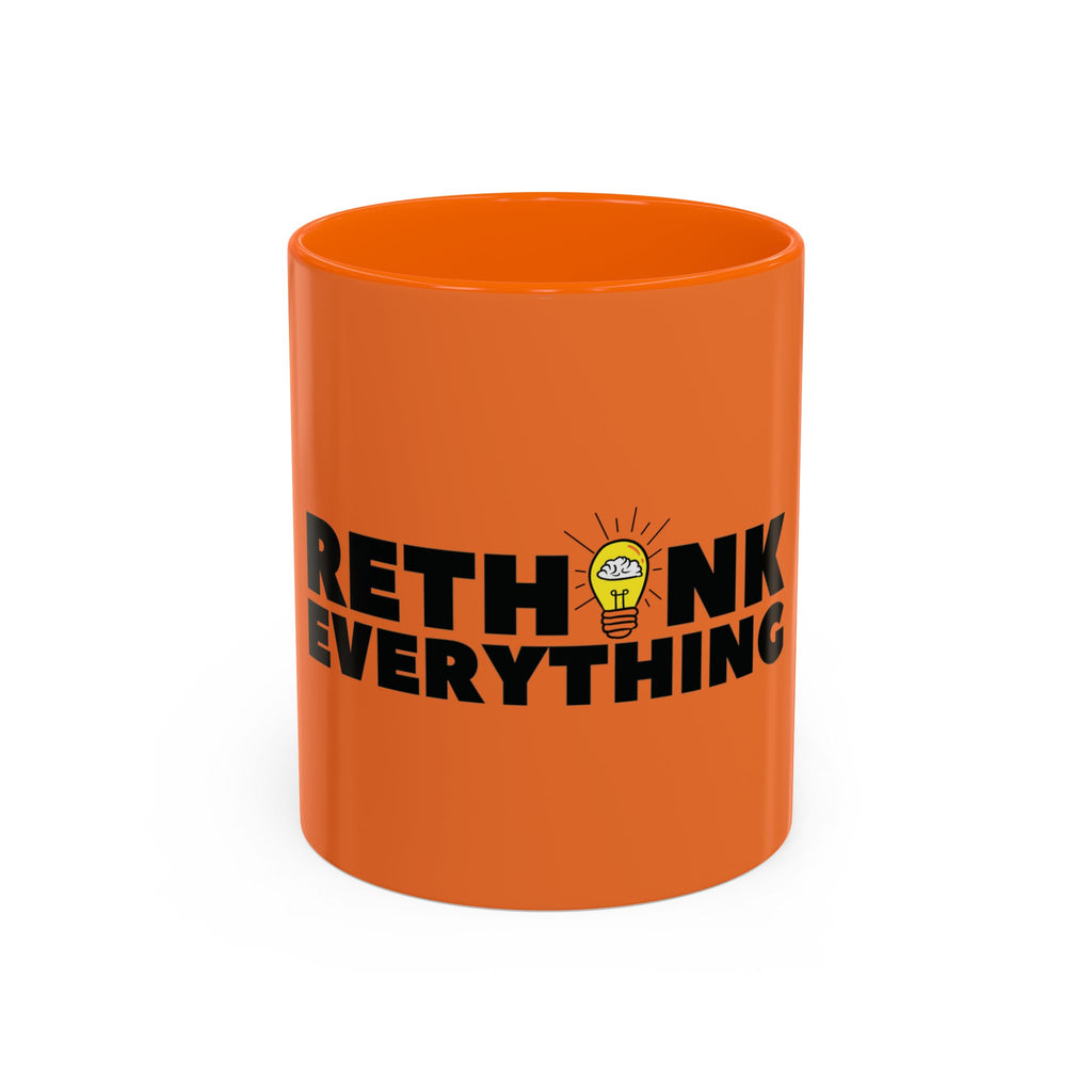 Rethink Everything Selling Real Estate Coffee Mug