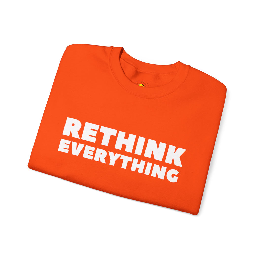 Rethink Everything Customer Service Crewneck Sweatshirt – Unisex Inspirational Graphic Pullover