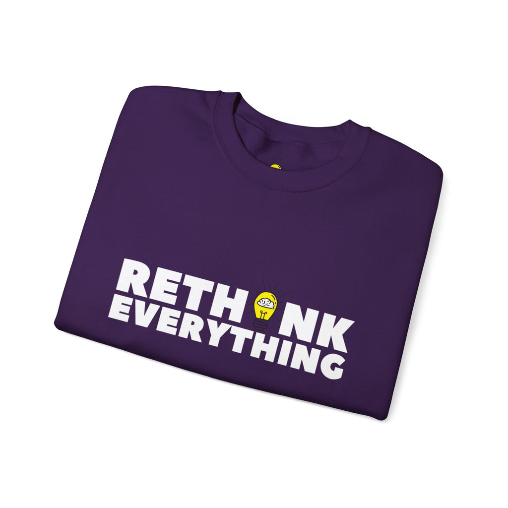 Rethink Everything Social Media Crewneck Sweatshirt – Unisex Inspirational Graphic Pullover