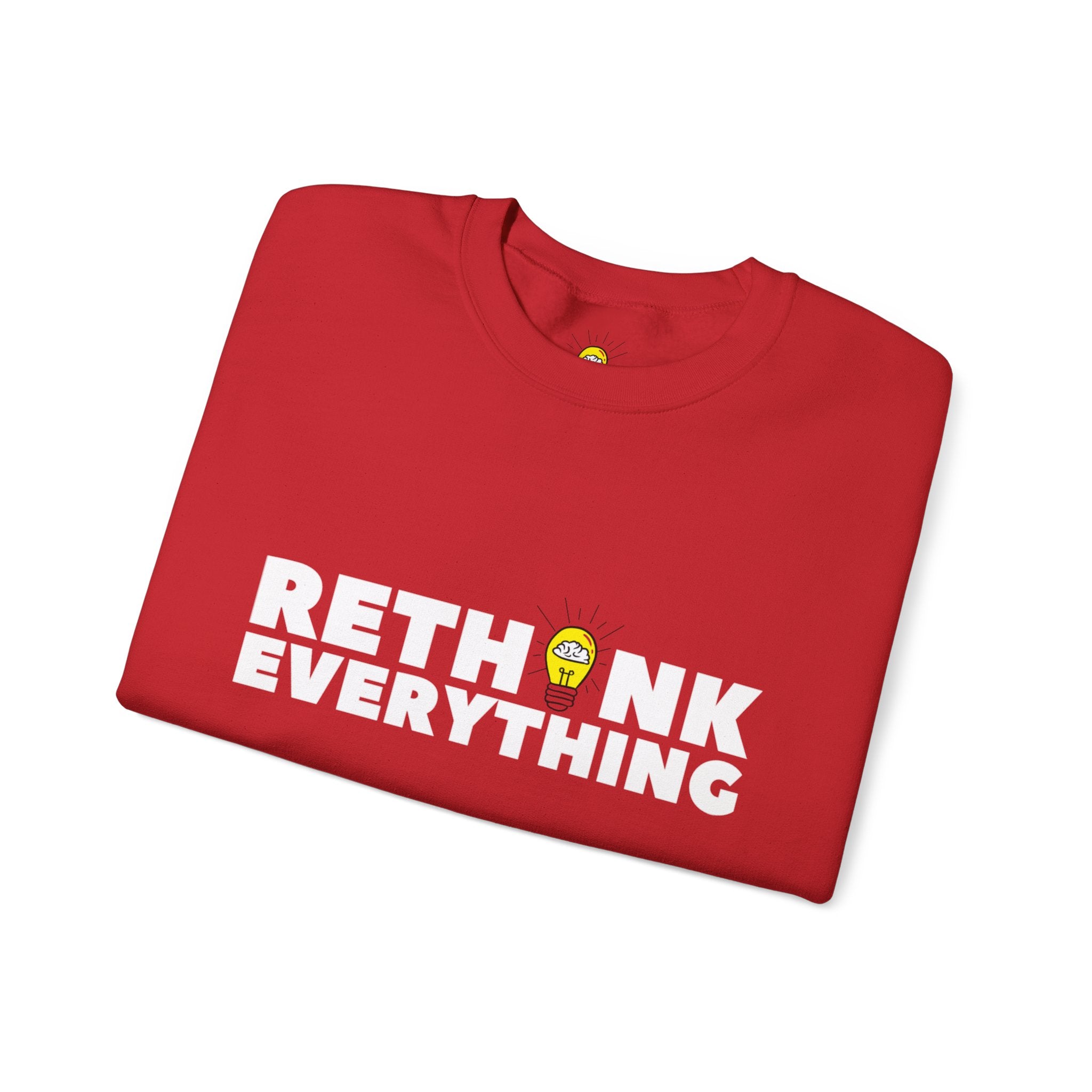 Rethink Everything CRM Crewneck Sweatshirt – Unisex Inspirational Graphic Pullover