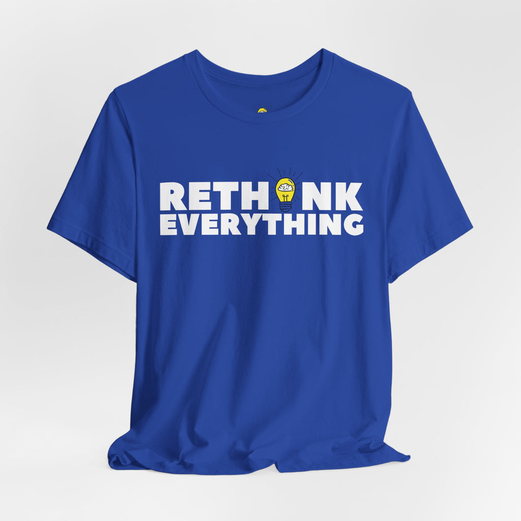 Rethink Everything Insurance Agencies Premium Bella+Canvas Unisex Jersey Tee