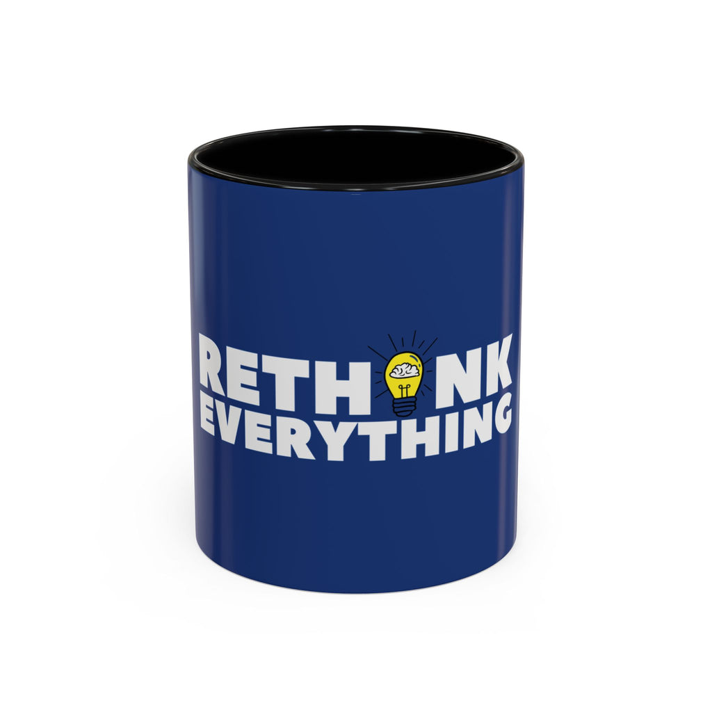 Rethink Everything Insurance Agencies Coffee Mug