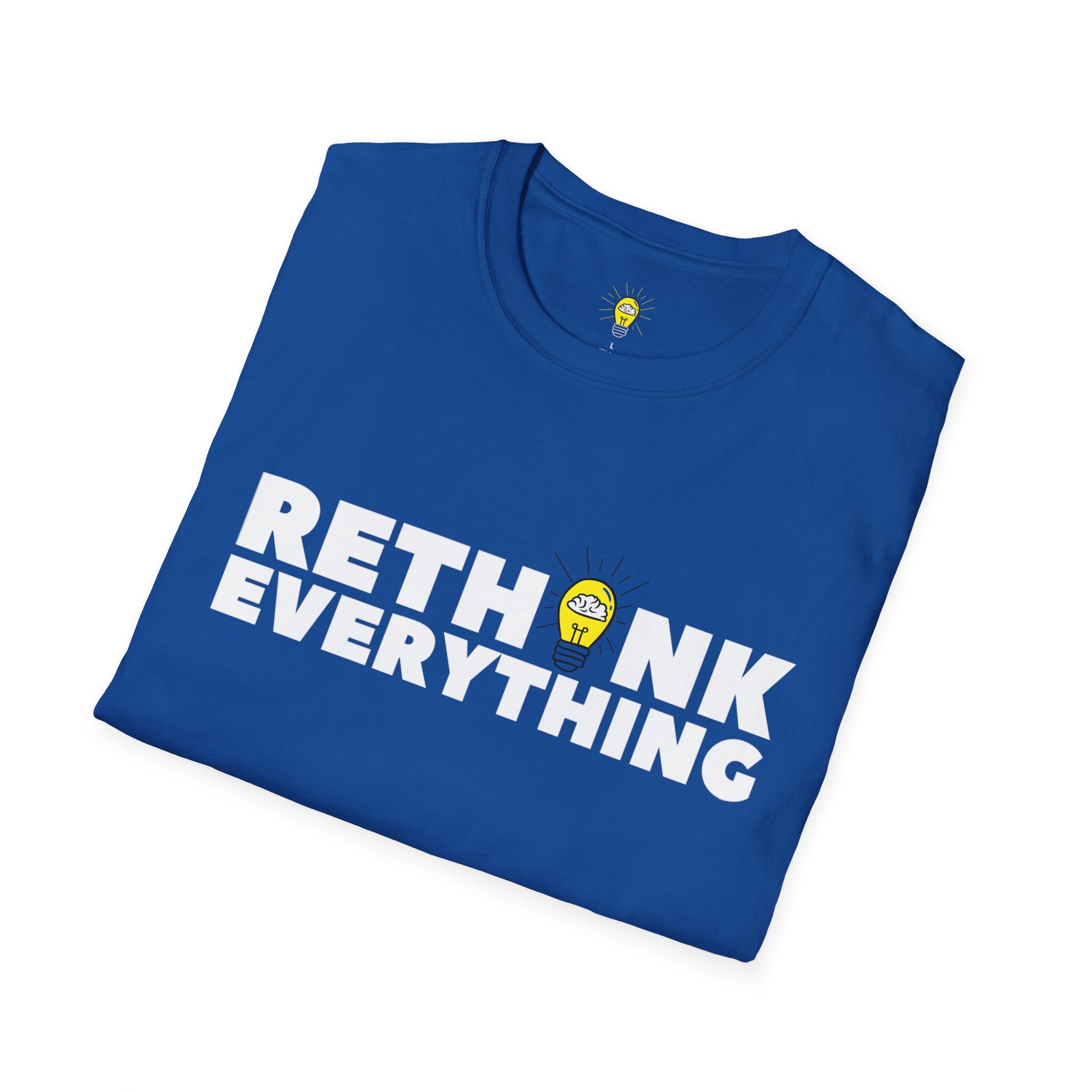 Rethink Everything T-Shirt — Bold White Text with Lightbulb Graphic