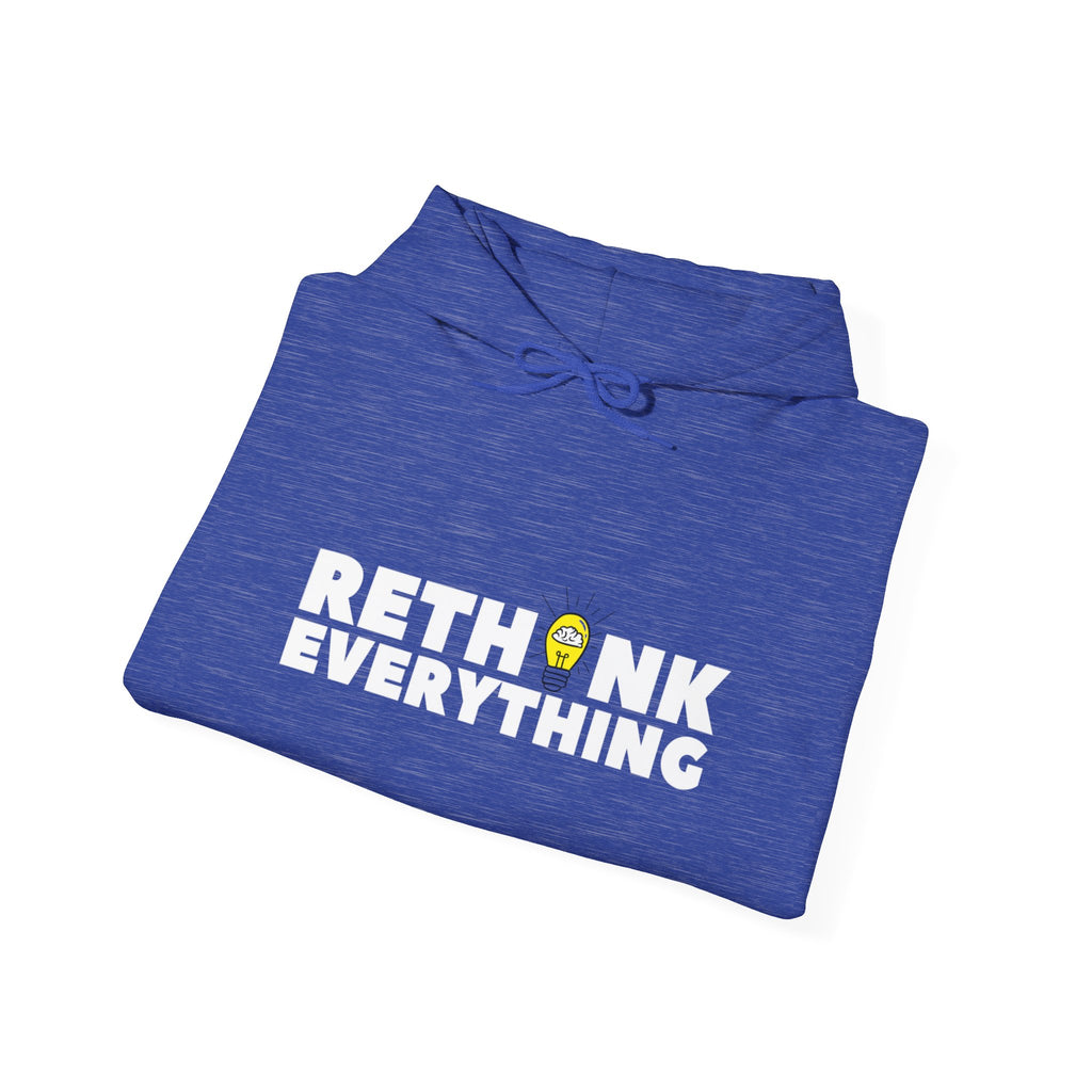 Rethink Everything Buying a Home Hacks Hoodie, Unisex Cozy Sweatshirt, Gift for Thought Leaders, Inspirational Fashion, Casual Wear, Unique Graphic Pullover
