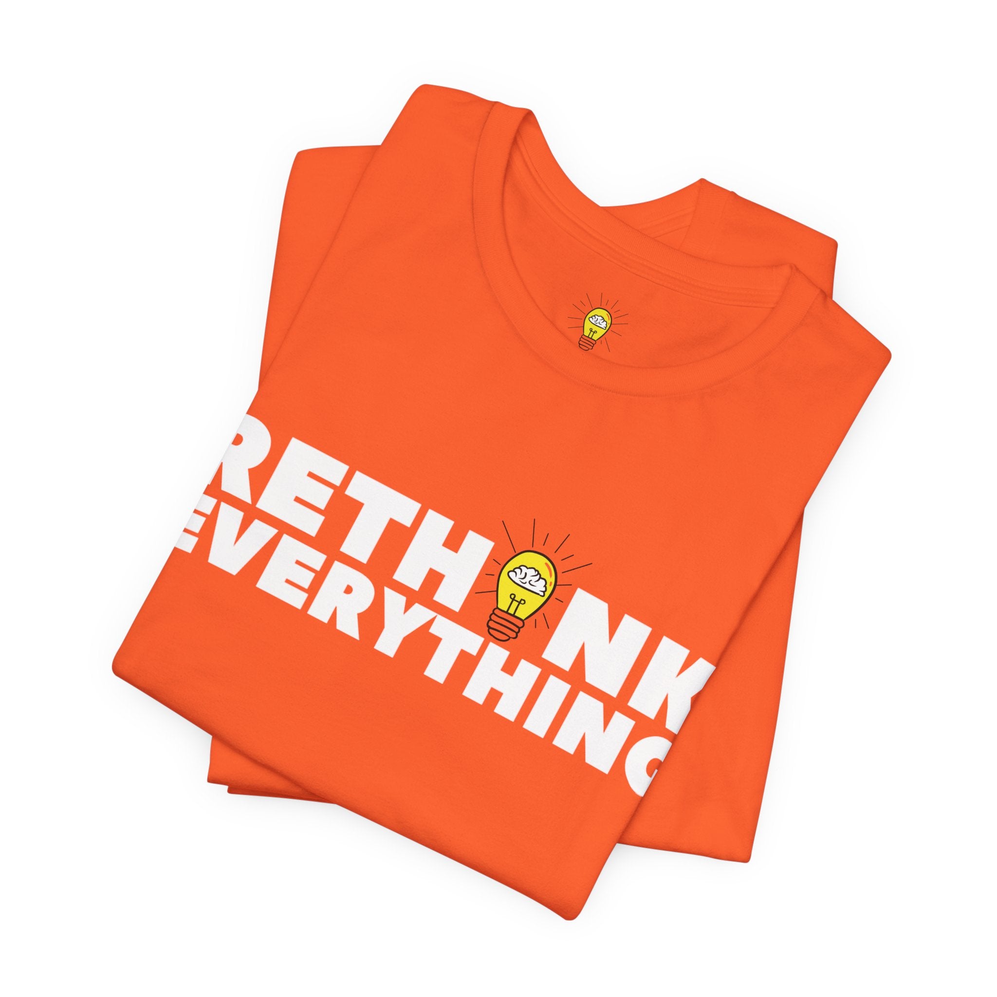 Rethink Everything Customer Service Premium Bella+Canvas Unisex Jersey Tee