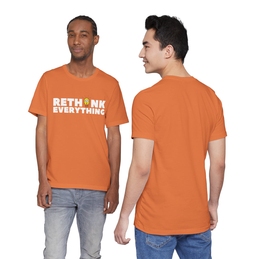 Rethink Everything Selling Real Estate Premium Bella+Canvas Unisex Jersey Tee
