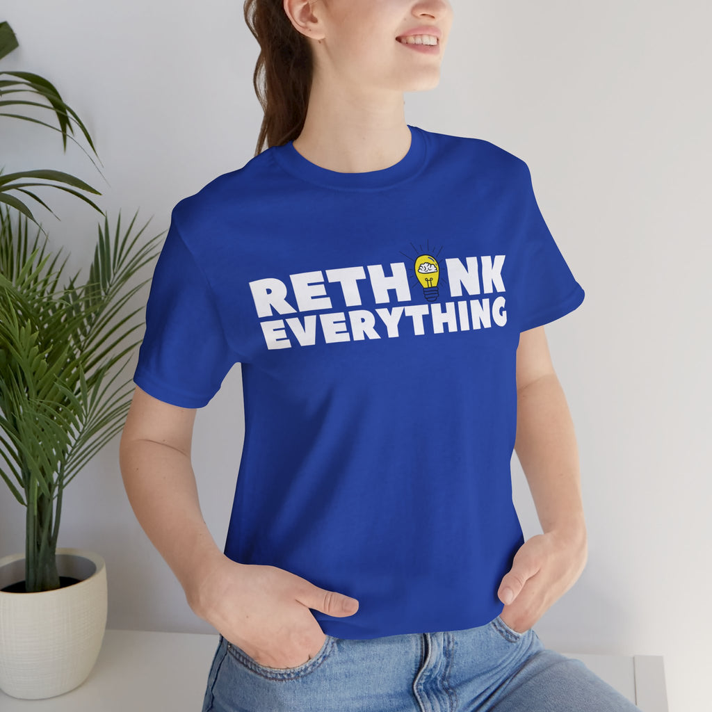 Rethink Everything Insurance Agencies Premium Bella+Canvas Unisex Jersey Tee